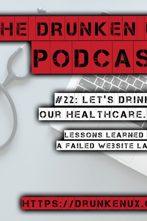#22: Let’s Drink to Our HealthCare.gov