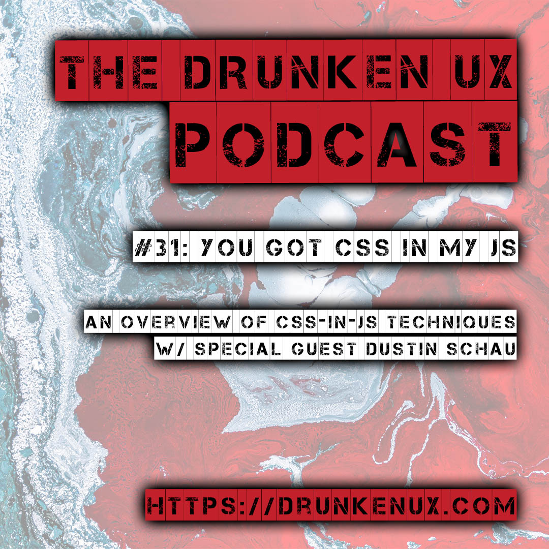 The Drunken UX Podcast