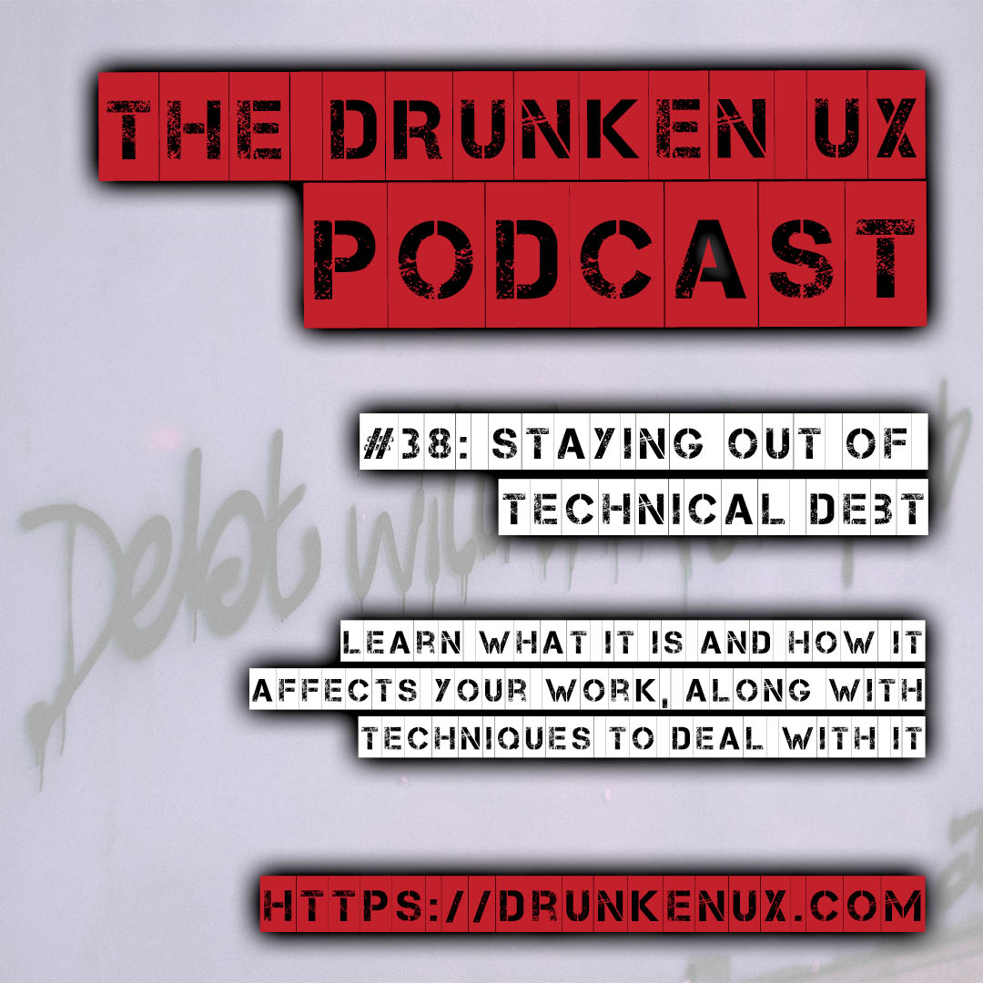 The Drunken UX Podcast