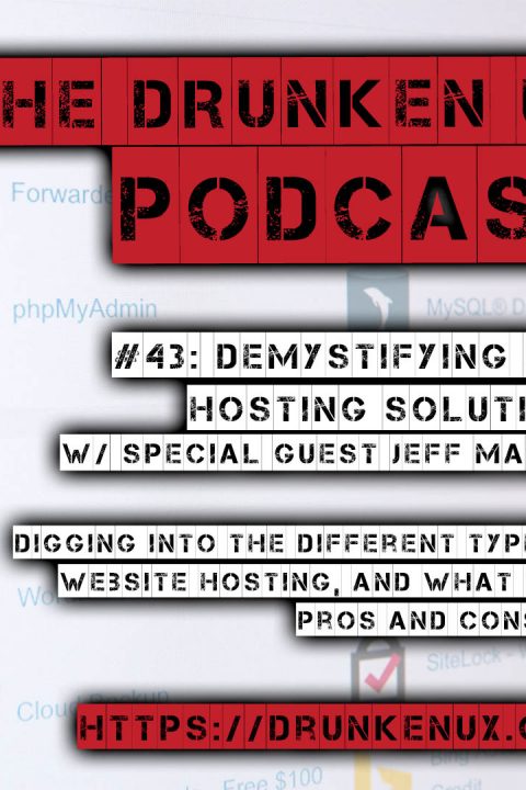 #43: Demystifying Site Hosting Solutions w/ Jeff Matson