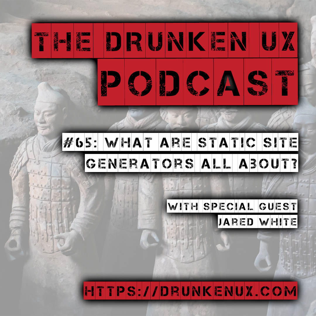 The Drunken UX Podcast