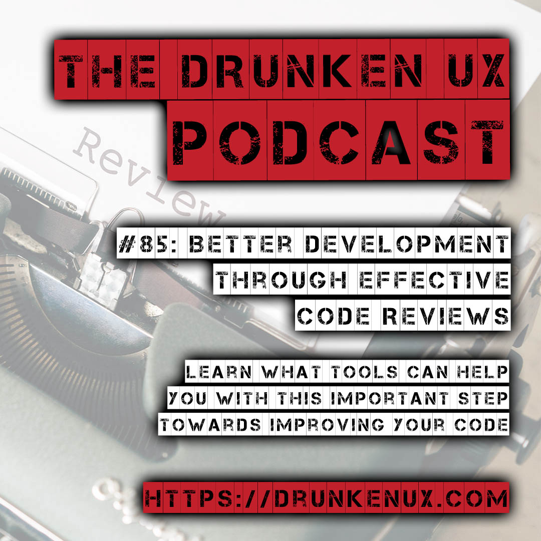 The Drunken UX Podcast