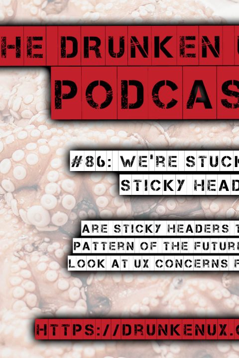 #86: We’re Stuck On Sticky Headers