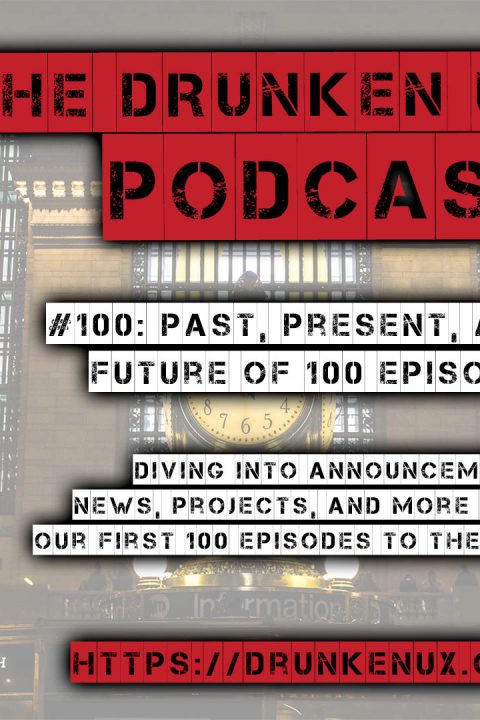 #100: Past, Present, and Future of 100 Episodes