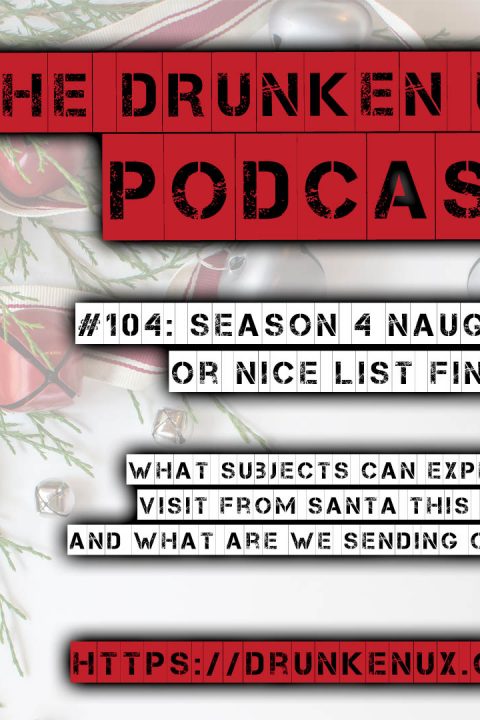 #104: Season 4 Naughty or Nice List Finale